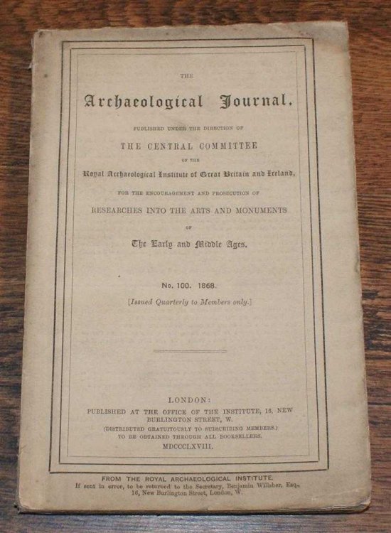 The Archaeological Journal, No. 100, December 1868, For Researches into the Early and Middle Ages