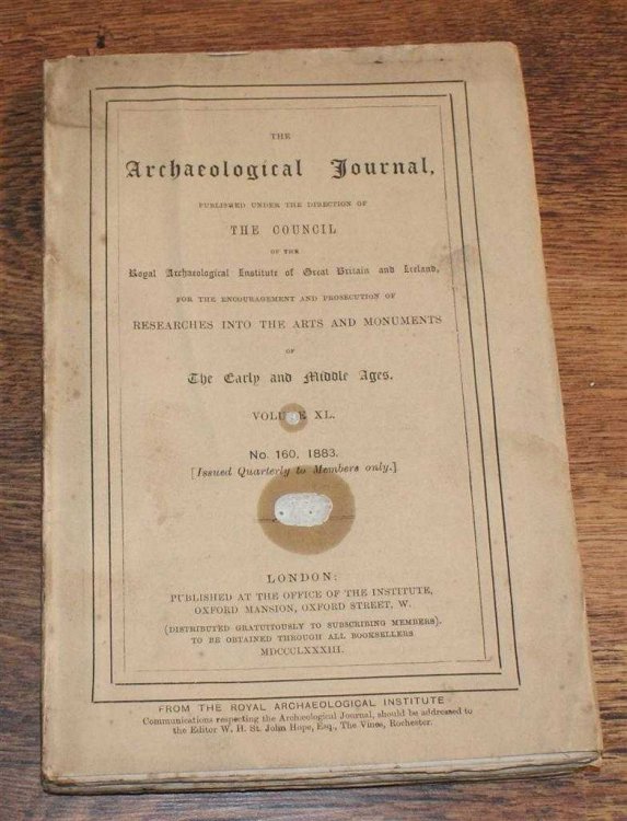 The Archaeological Journal, Volume XL, No. 160, December 1883. For Researches into the Early and Middle Ages