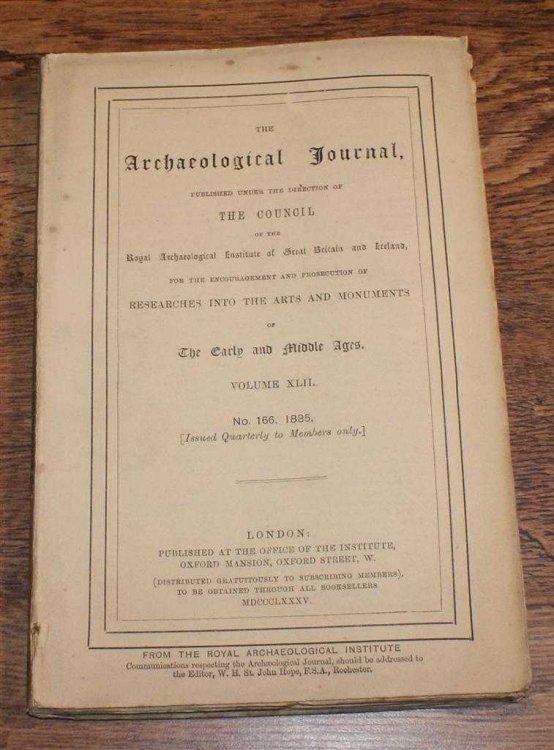 The Archaeological Journal, Volume XLII, No. 166, June 1885. For Researches into the Early and Middle Ages
