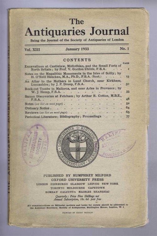The Antiquaries Journal, Being the Journal of the Society of Antiquaries of London, Vol XIII, No. 1, January 1933