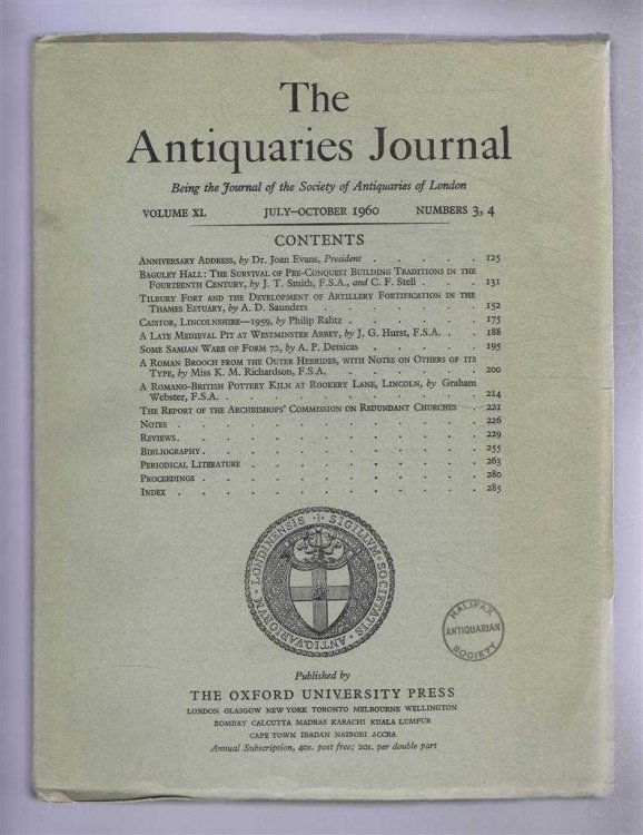 The Antiquaries Journal, Being the Journal of the Society of Antiquaries of London, Vol XL, Nos. 3, 4, July - October 1960