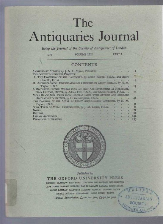 The Antiquaries Journal, Being the Journal of the Society of Antiquaries of London, Vol LIII, Part I, 1973