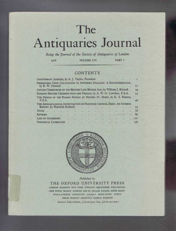 The Antiquaries Journal, Being the Journal of the Society of Antiquaries of London, Vol LVI, Part I, 1976