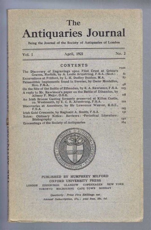 The Antiquaries Journal, Being the Journal of the Society of Antiquaries of London, Vol I, No. 2, April 1921