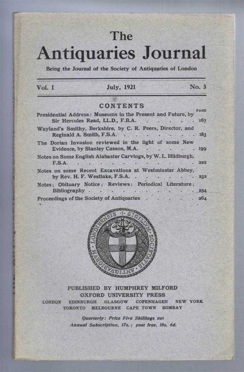 The Antiquaries Journal, Being the Journal of the Society of Antiquaries of London, Vol I, No. 3, July 1921