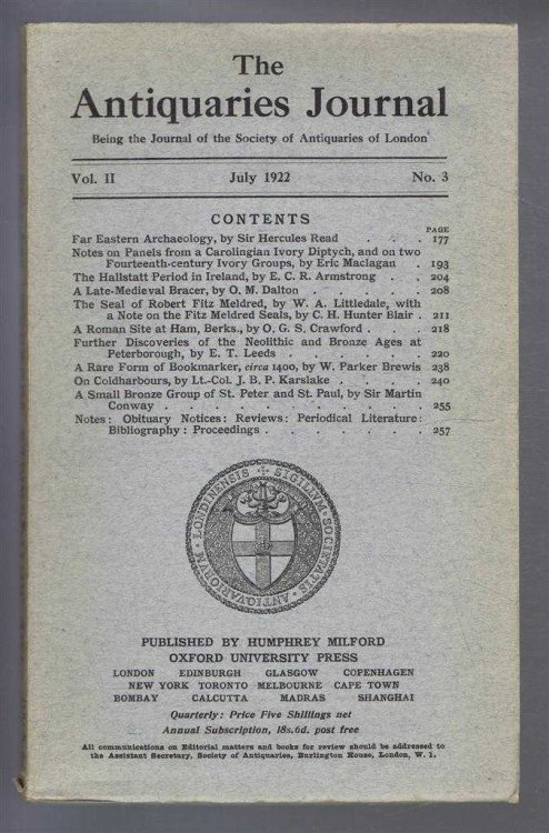 The Antiquaries Journal, Being the Journal of the Society of Antiquaries of London, Vol II, No. 3, July 1922