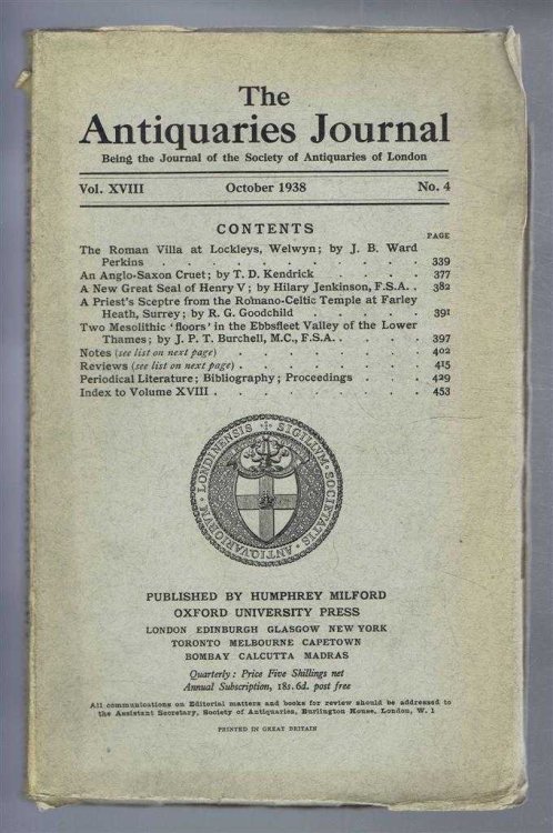 The Antiquaries Journal, Being the Journal of the Society of Antiquaries of London, Vol XVIII, No. 4, October 1938