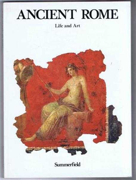 Ancient Rome, Life and Art