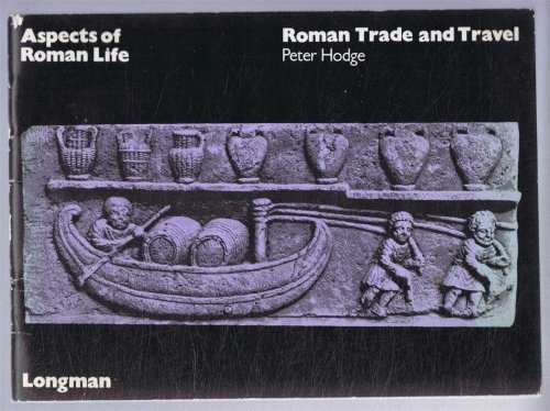 Roman Trade and Travel