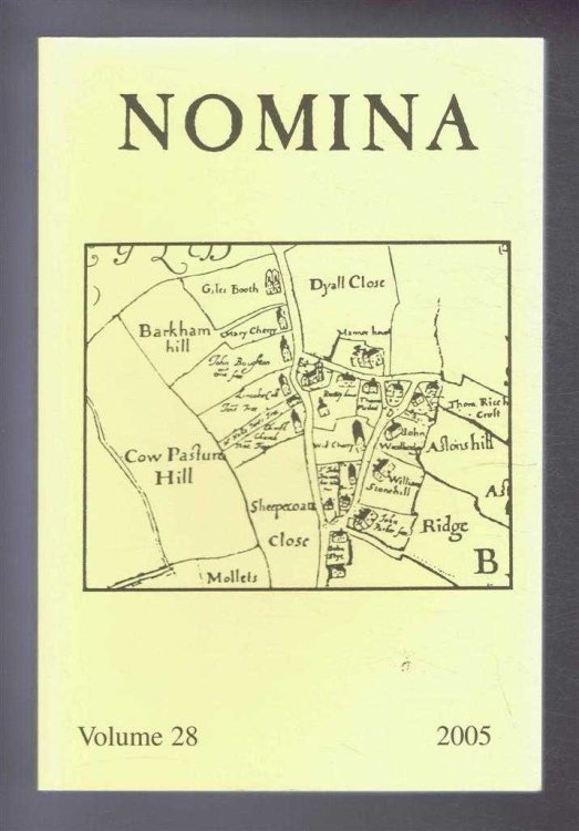 Nomina. Vol. 28 - 2005. Journal of the Society for Name Studies in Britain and Ireland