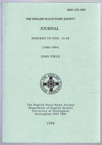 The English Place-Name Society: Journal Indexes to Nos. 13-26 (1980-1994)