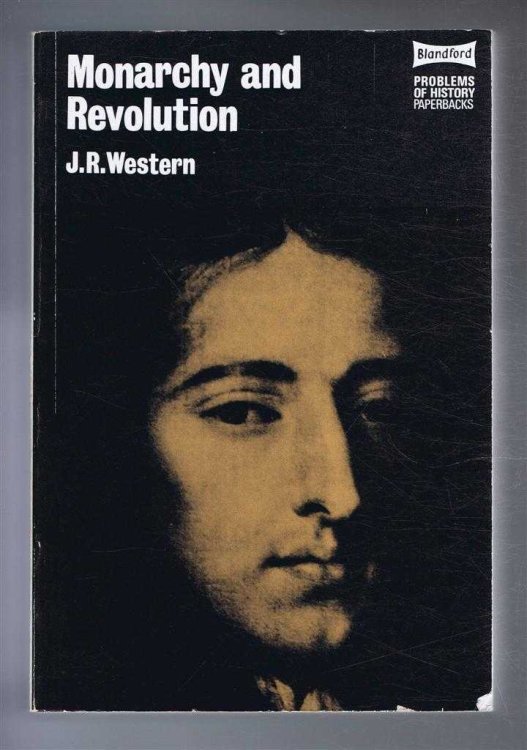 Monarchy and Revolution: The English State in the 1680s