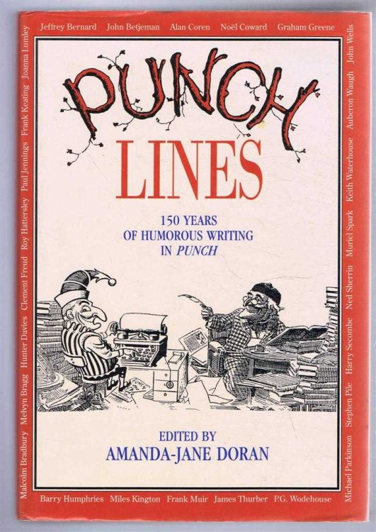 Punch Lines, 150 Years of Humourous Writing in Punch
