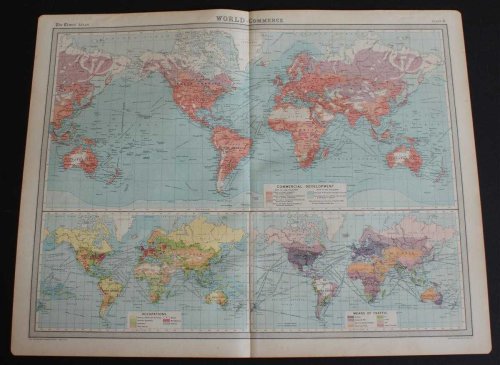 World Maps showing Commerce from the 1920 Times Atlas (Plate 6) - single sheet containing 3 maps; Commercial Development, Occupations and Means of Traffic