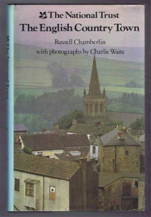 The National Trust : The English Country Town