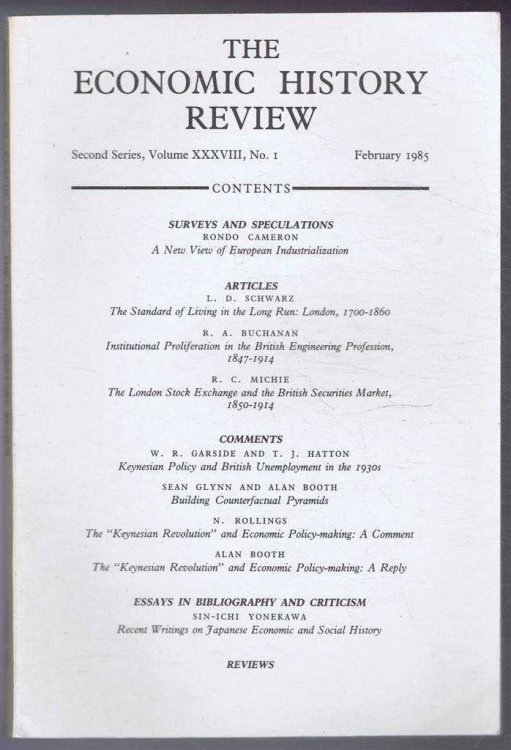 The Economic History Review. Second Series, Volume XXXVIII (38), No. 1, February 1985