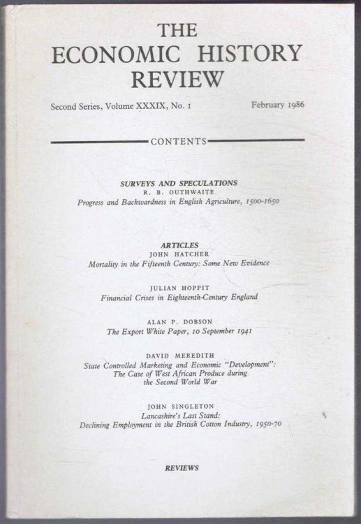 The Economic History Review. Second Series, Volume XXXIX (39), No. 1, February 1986