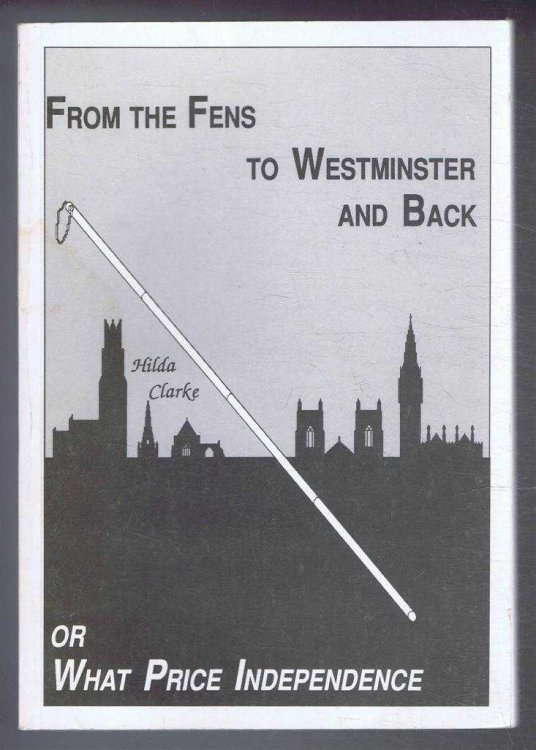 From the Fens to Westminster and Back, or, What Price Independence