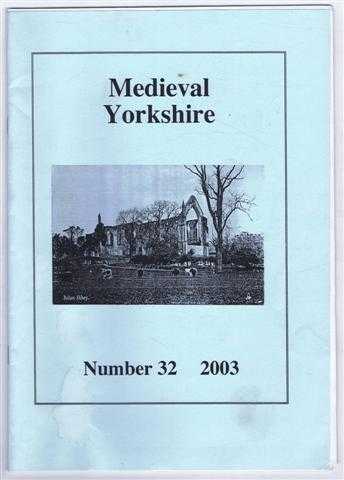 Image for Medieval Yorkshire, Number 32, 2003 Medieval Yorkshire, Number 32, 2003