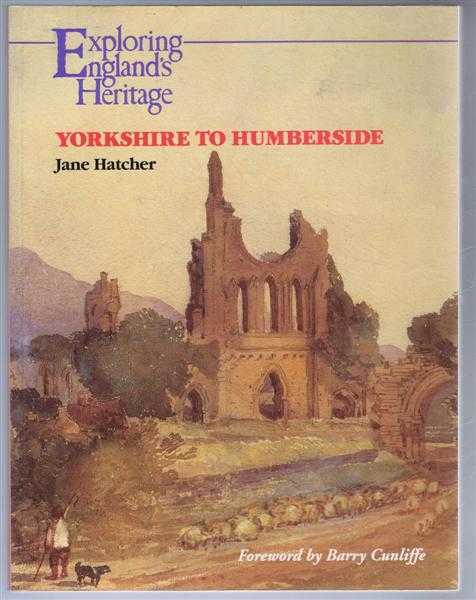 Exploring England's Heritage: Yorkshire to Humberside