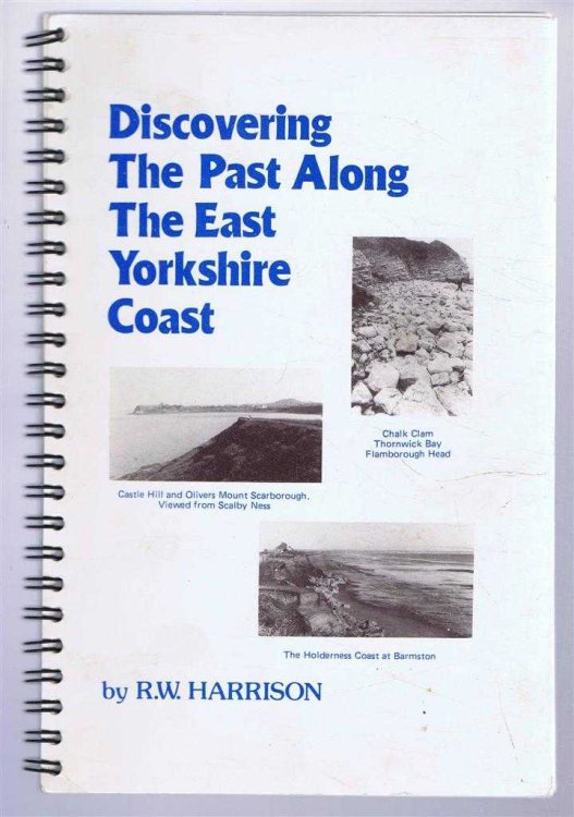 Discovering the Past Along the East Yorkshire Coast