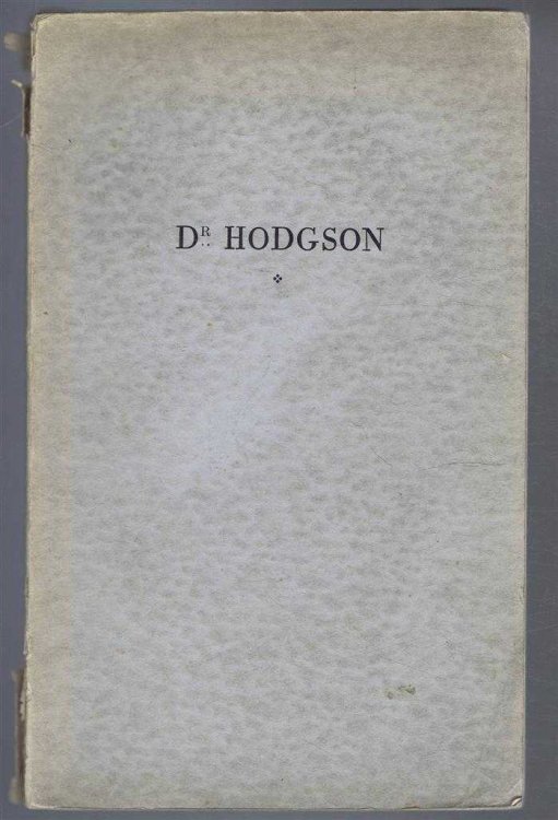 Image for Dr Hodgson (Charles, or Charlie, Edward Hodgson) Dr Hodgson (Charles, or Charlie, Edward Hodgson)