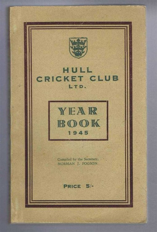 Image for Hull Cricket Club Ltd. Year Book 1945 Hull Cricket Club Ltd. Year Book 1945