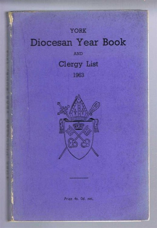 Diocese of York Year Book and Clergy List 1963 (Diocesan Year Book)