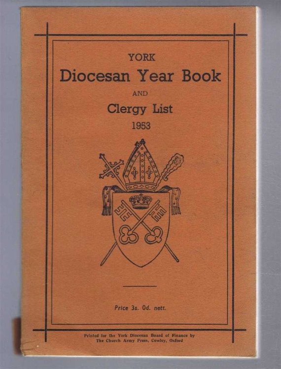 Diocese of York Year Book and Clergy List 1953 (Diocesan Year Book)