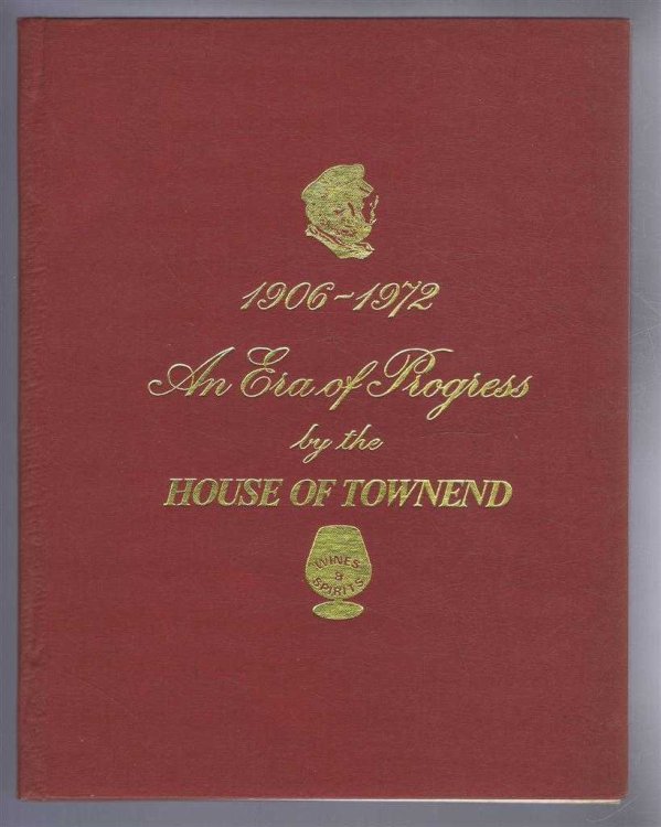 1906-1972, An Era of Progress by the House of Townend