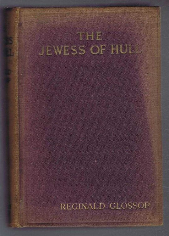 The Jewess of Hull - A Romance of the Antique Trade.