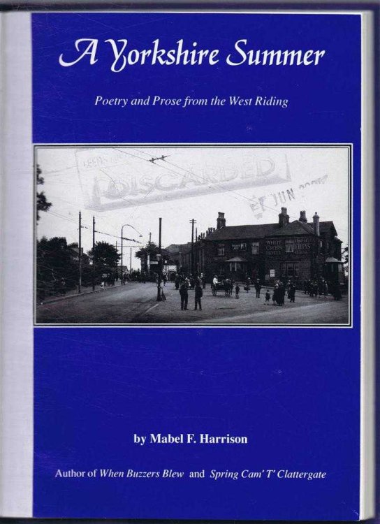 A Yorkshire Summer: Poetry and Prose from The West Riding