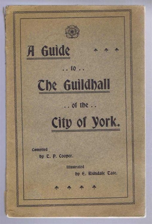 A Guide to The Guildhall of the City of York