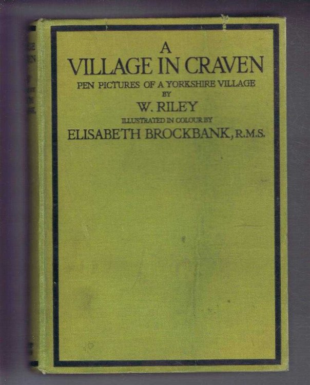 A Village in Craven, Pen Pictures of a Yorkshire Village