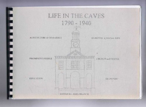 Image for Life In the Caves 1790-1940 Life In the Caves 1790-1940