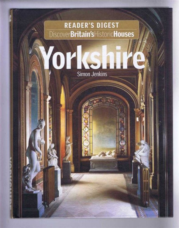 Discover Britain's Historic Houses: Yorkshire