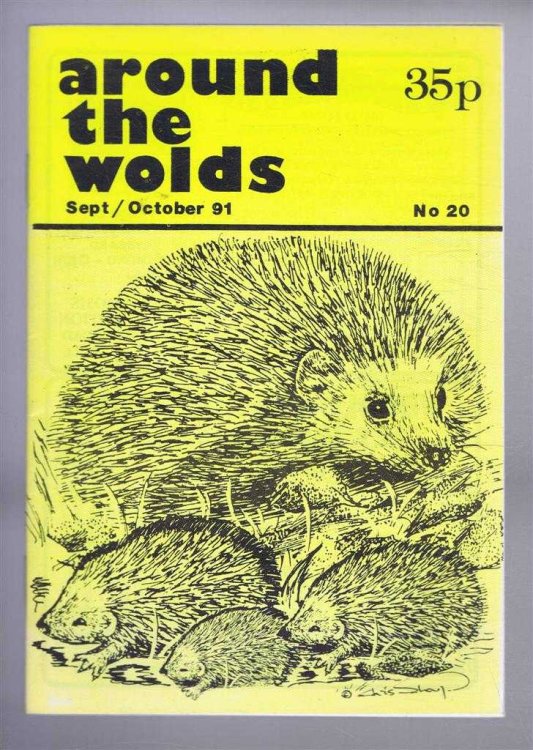 Around the Wolds, Sept/October 1991 No. 20. Stories from around the East Riding of Yorkshire