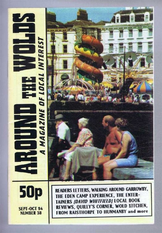 Around the Wolds, Sept-Oct 1994 No. 38, A Magazine of Local Interest