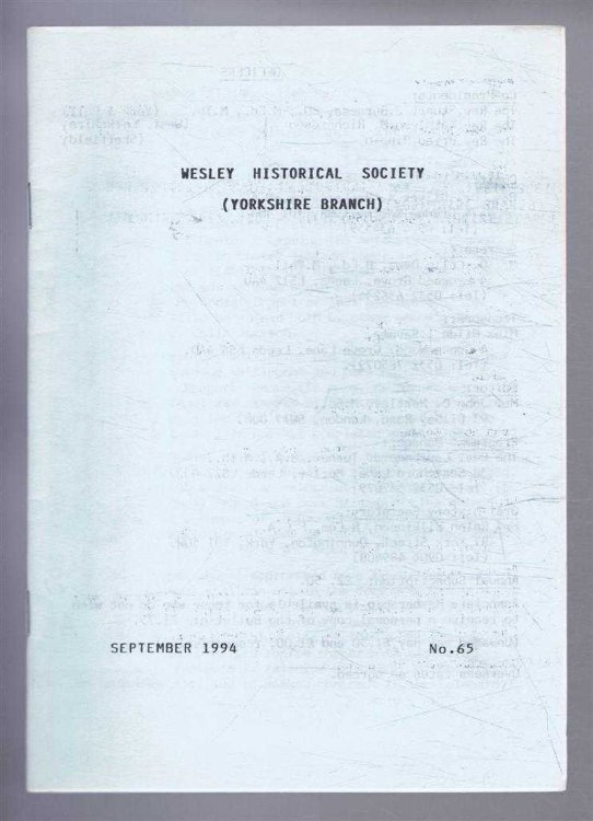 The Wesley Historical Society - Yorkshire Branch. No. 65. September 1994