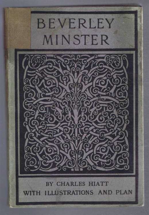 Beverley Minster, an Illustrated Account of its History and Fabric