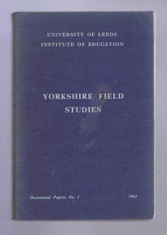 Yorkshire Field Studies (Series No.1) Paper No. 1