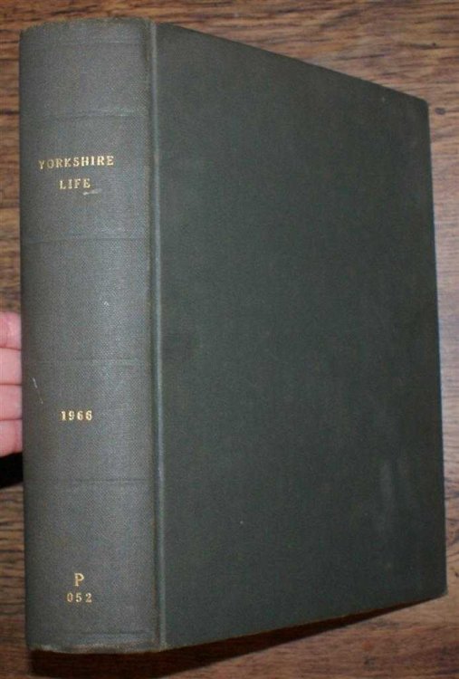 Yorkshire Life, January - December 1966, Volume XX, Numbers One - Twelve, plus three supplements, bound together