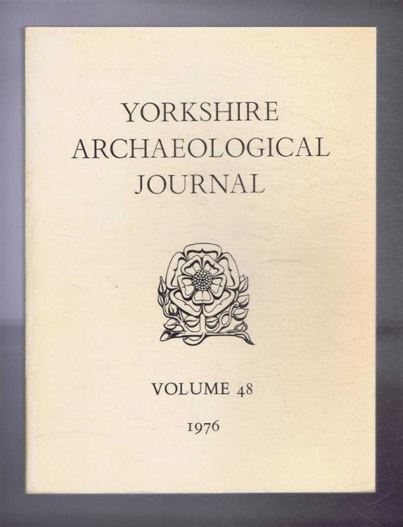 Yorkshire Archaeological Journal, Volume 48, 1976
