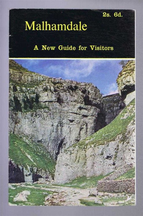 Malhamdale, A New Guide for Visitors