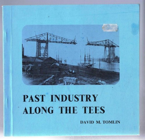 Image for Past Industry along the Tees Past Industry along the Tees
