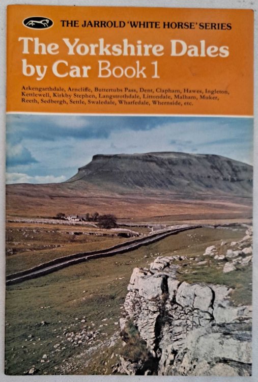 Image for The Yorkshire Dales by Car Book 1, The Jarrold White Horse Series The Yorkshire Dales by Car Book 1, The Jarrold White Horse Series