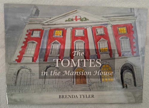 The Tomtes in the Mansion House