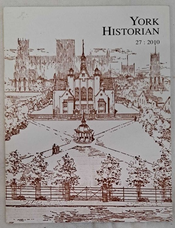 York Historian Volume 27 2010