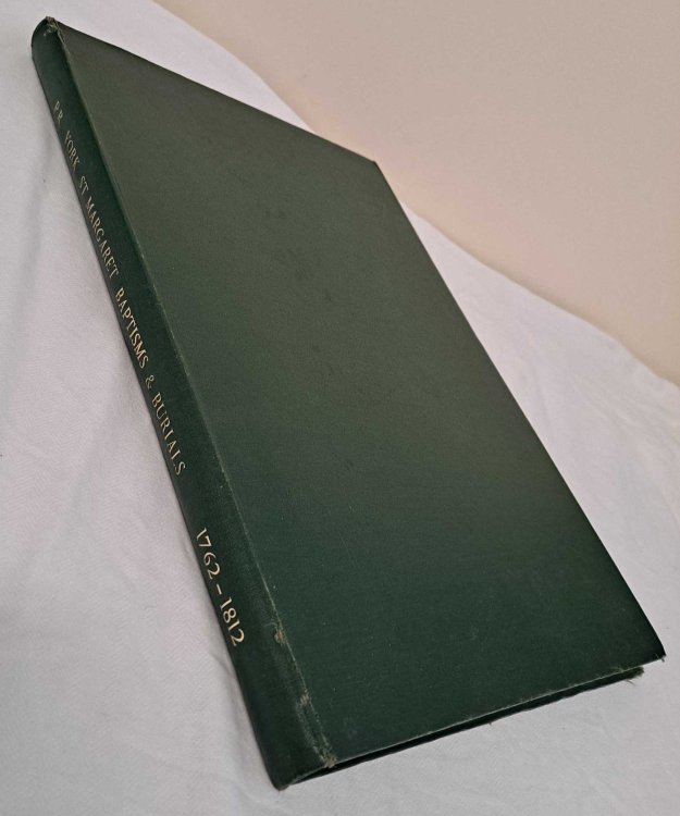 P.R. York St. Margaret Baptisms & Burials 1762 - 1812