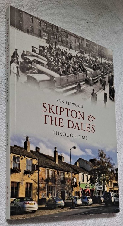 Skipton & The Dales Through Time